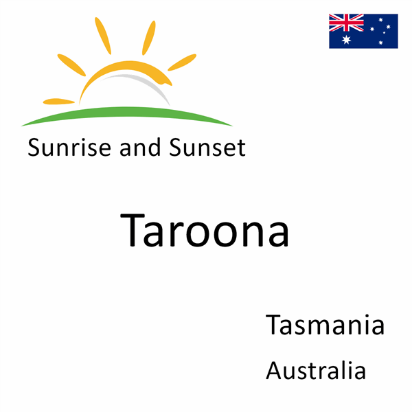 Sunrise and sunset times for Taroona, Tasmania, Australia
