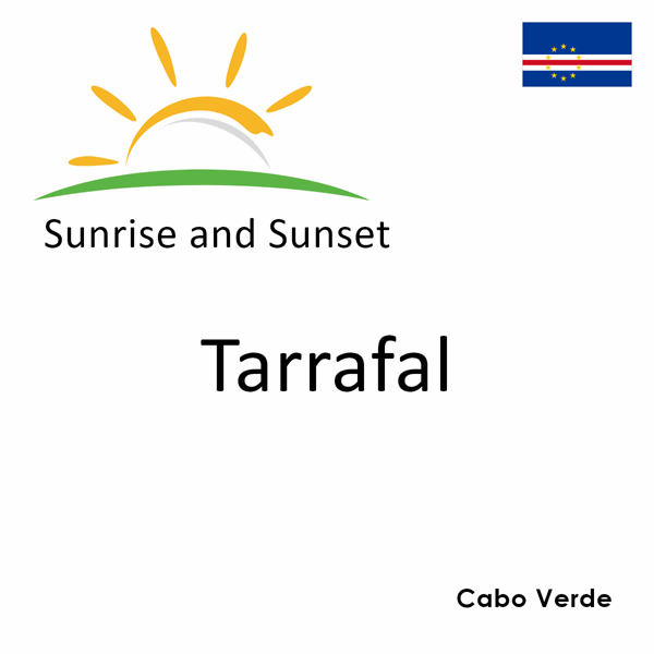 Sunrise and sunset times for Tarrafal, Cabo Verde