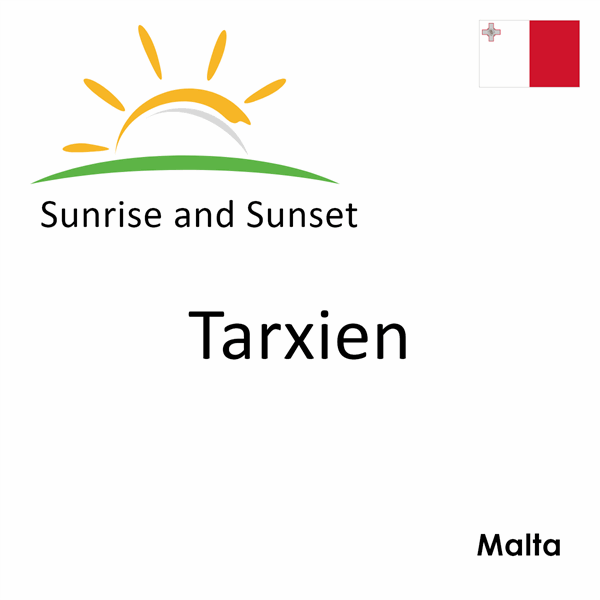Sunrise and sunset times for Tarxien, Malta