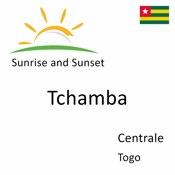 Sunrise and sunset times for Tchamba, Centrale, Togo
