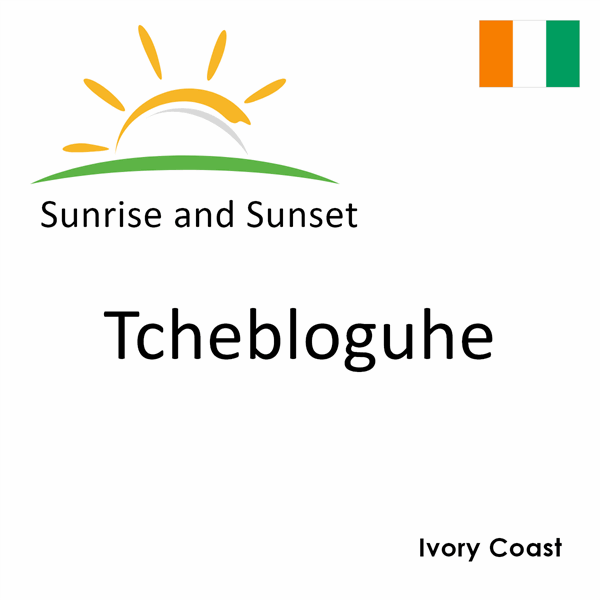 Sunrise and sunset times for Tchebloguhe, Ivory Coast