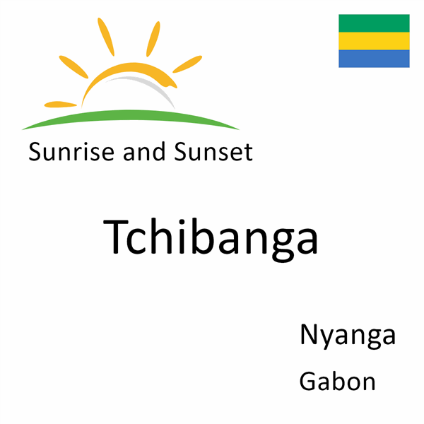 Sunrise and sunset times for Tchibanga, Nyanga, Gabon