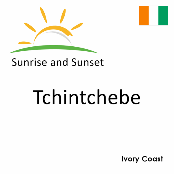 Sunrise and sunset times for Tchintchebe, Ivory Coast