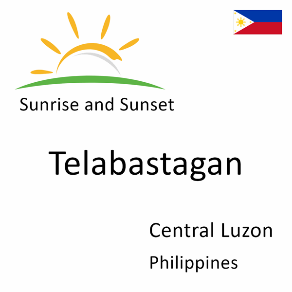 Sunrise and sunset times for Telabastagan, Central Luzon, Philippines