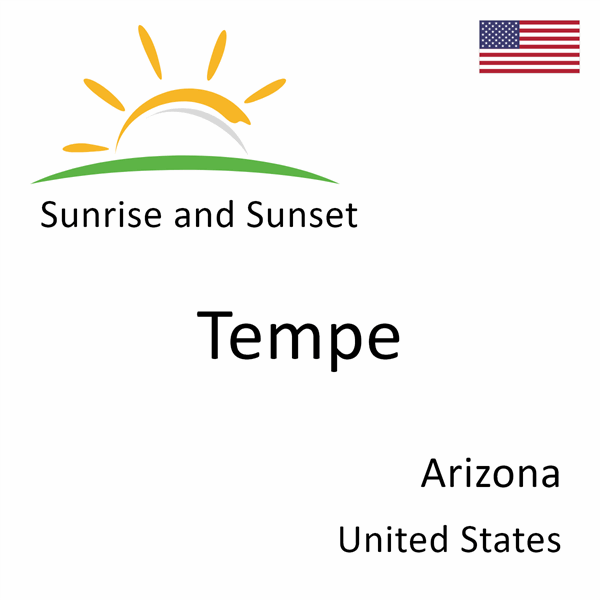 Sunrise and sunset times for Tempe, Arizona, United States