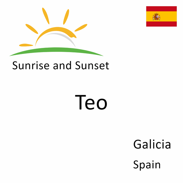 Sunrise and sunset times for Teo, Galicia, Spain