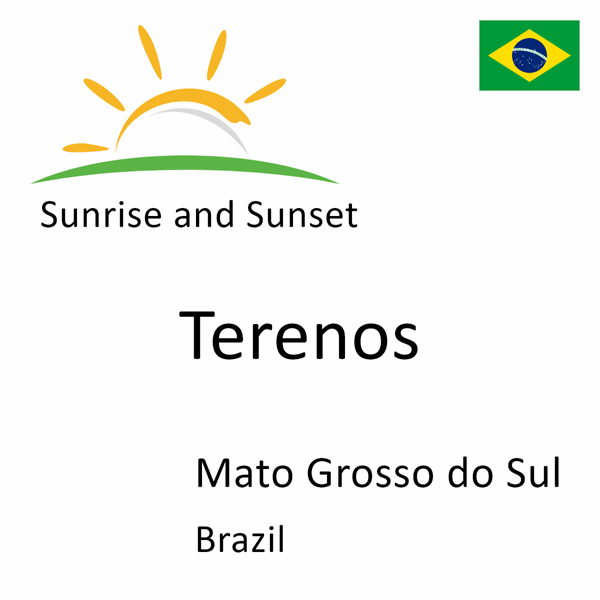 Sunrise and sunset times for Terenos, Mato Grosso do Sul, Brazil