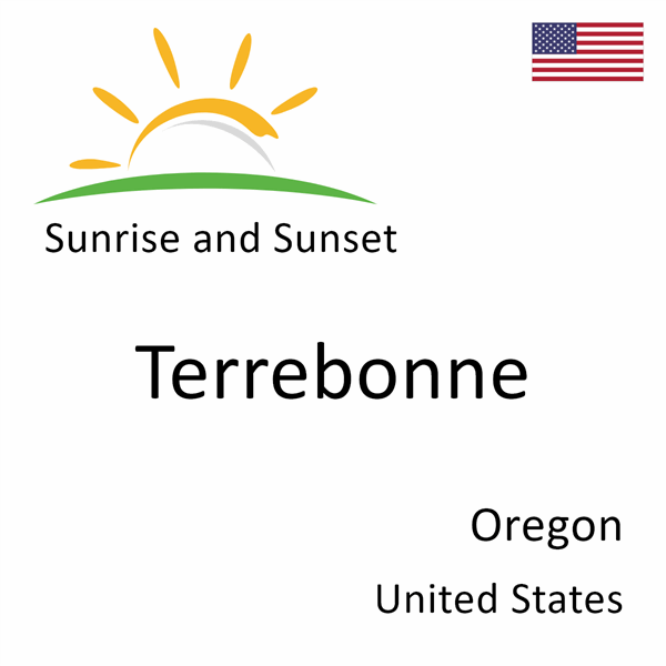 Sunrise and sunset times for Terrebonne, Oregon, United States