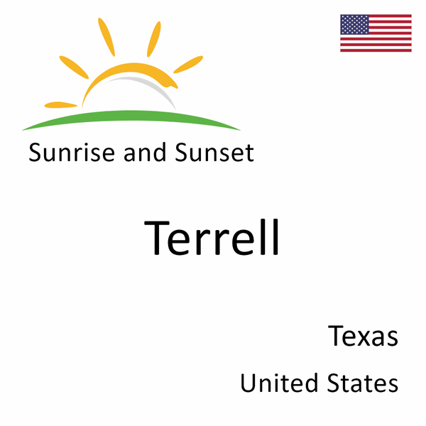 Sunrise and sunset times for Terrell, Texas, United States