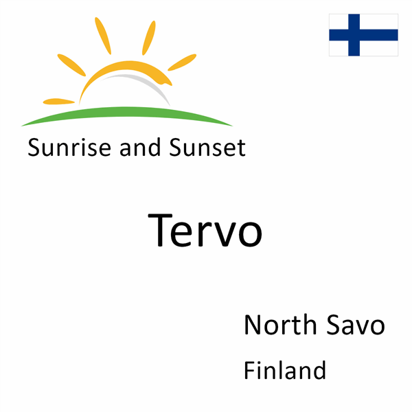 Sunrise and sunset times for Tervo, North Savo, Finland