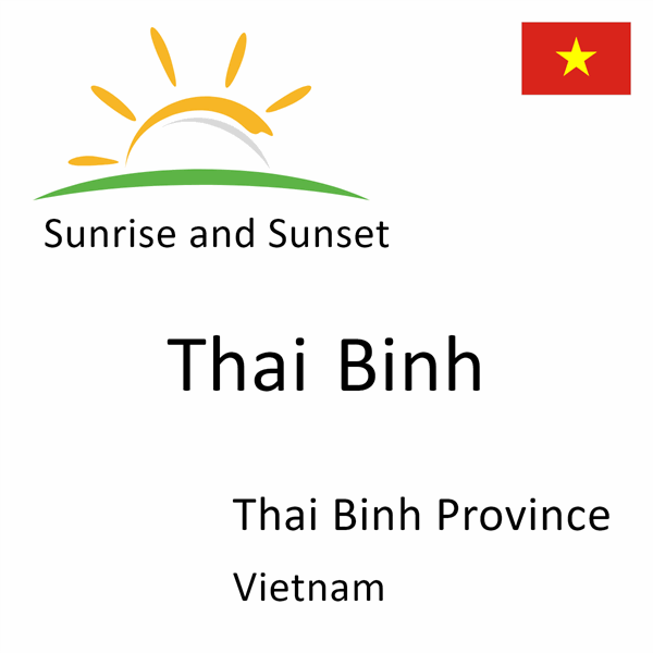 Sunrise and sunset times for Thai Binh, Thai Binh Province, Vietnam