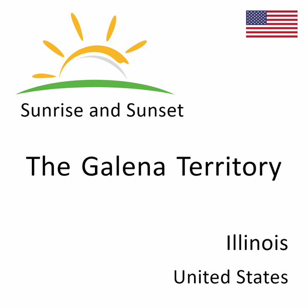 Sunrise and sunset times for The Galena Territory, Illinois, United States