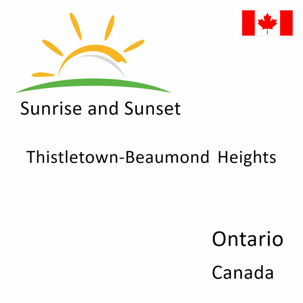 Sunrise and sunset times for Thistletown-Beaumond Heights, Ontario, Canada