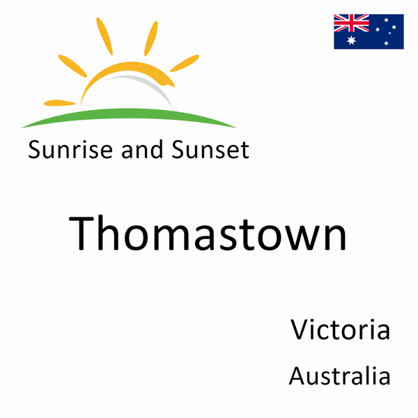 Sunrise and sunset times for Thomastown, Victoria, Australia