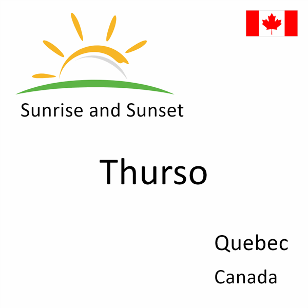 Sunrise and sunset times for Thurso, Quebec, Canada