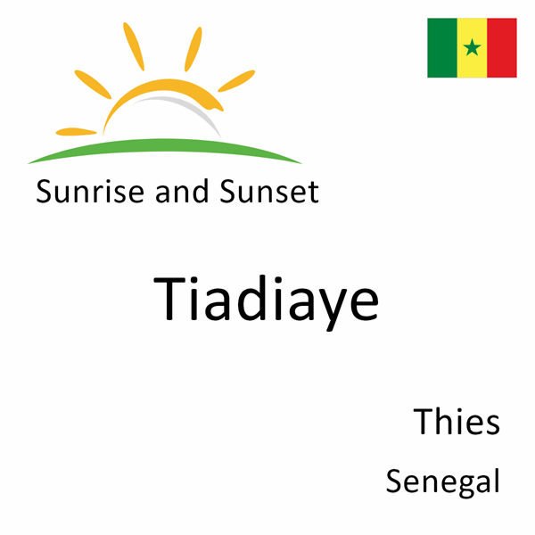 Sunrise and sunset times for Tiadiaye, Thies, Senegal