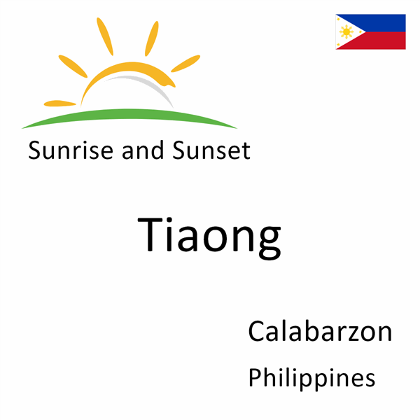 Sunrise and sunset times for Tiaong, Calabarzon, Philippines