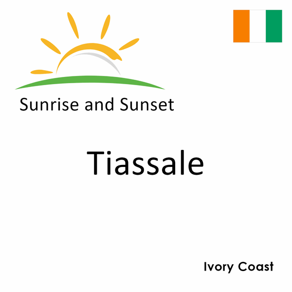 Sunrise and sunset times for Tiassale, Ivory Coast