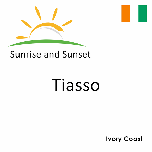 Sunrise and sunset times for Tiasso, Ivory Coast