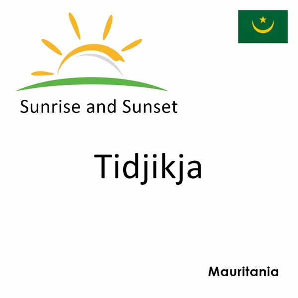 Sunrise and sunset times for Tidjikja, Mauritania
