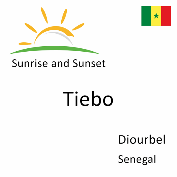 Sunrise and sunset times for Tiebo, Diourbel, Senegal