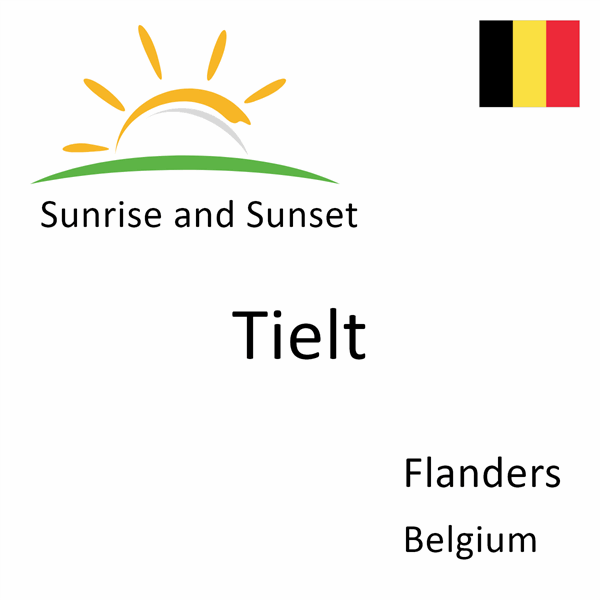 Sunrise and sunset times for Tielt, Flanders, Belgium