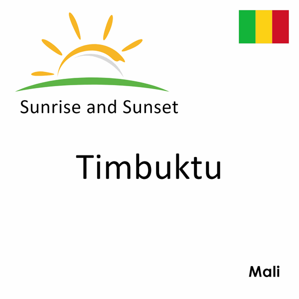 Sunrise and sunset times for Timbuktu, Mali