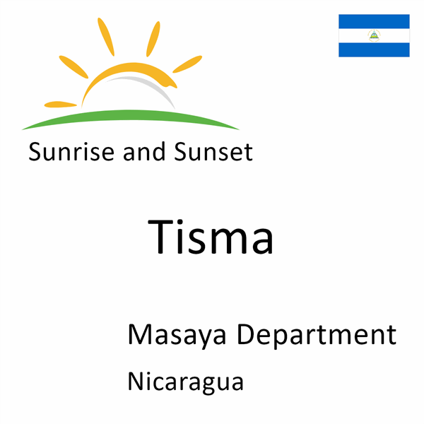 Sunrise and sunset times for Tisma, Masaya Department, Nicaragua