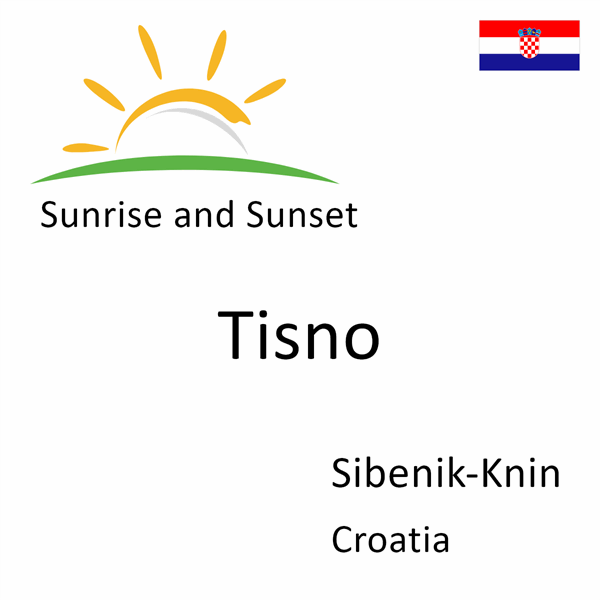 Sunrise and sunset times for Tisno, Sibenik-Knin, Croatia