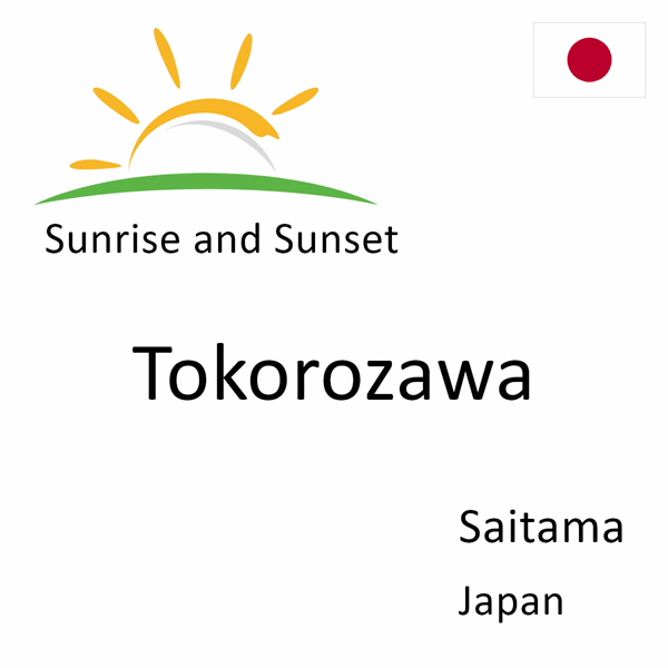 Sunrise and sunset times for Tokorozawa, Saitama, Japan