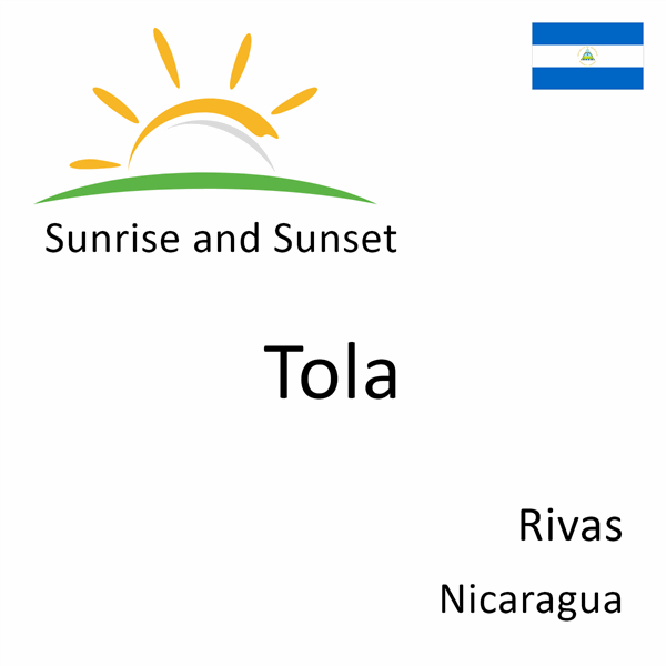Sunrise and sunset times for Tola, Rivas, Nicaragua