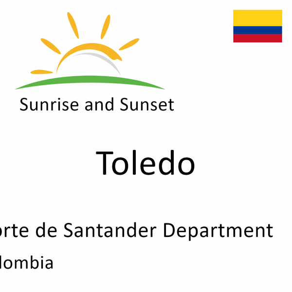 Sunrise and sunset times for Toledo, Norte de Santander Department, Colombia