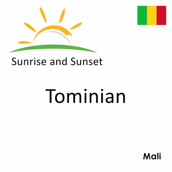 Sunrise and sunset times for Tominian, Mali