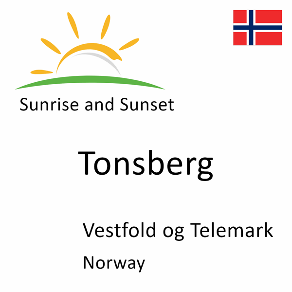 Sunrise and sunset times for Tonsberg, Vestfold og Telemark, Norway