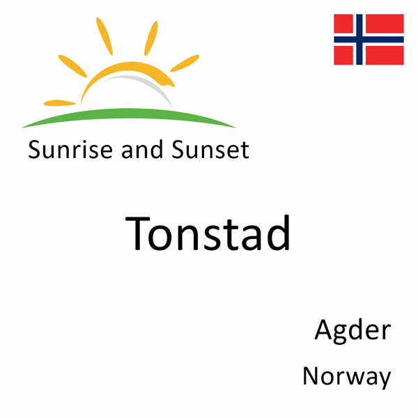 Sunrise and sunset times for Tonstad, Agder, Norway