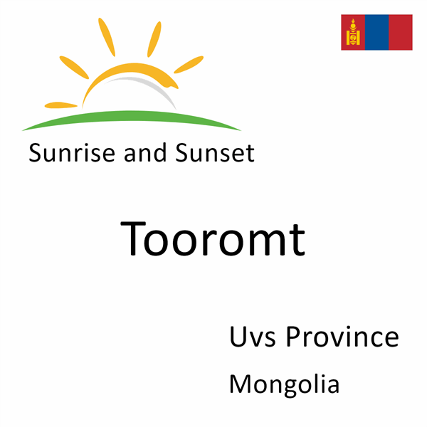 Sunrise and sunset times for Tooromt, Uvs Province, Mongolia