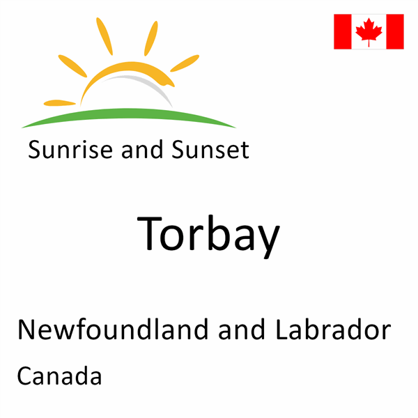 Sunrise and sunset times for Torbay, Newfoundland and Labrador, Canada
