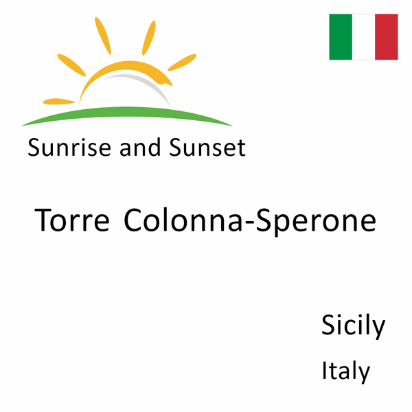 Sunrise and sunset times for Torre Colonna-Sperone, Sicily, Italy