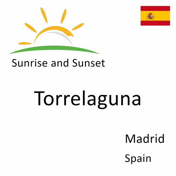 Sunrise and sunset times for Torrelaguna, Madrid, Spain