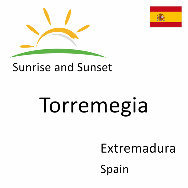 Sunrise and sunset times for Torremegia, Extremadura, Spain