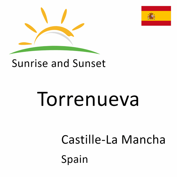 Sunrise and sunset times for Torrenueva, Castille-La Mancha, Spain