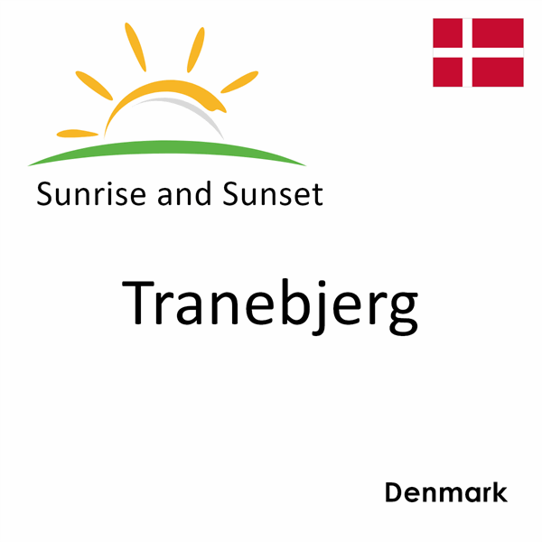 Sunrise and sunset times for Tranebjerg, Denmark