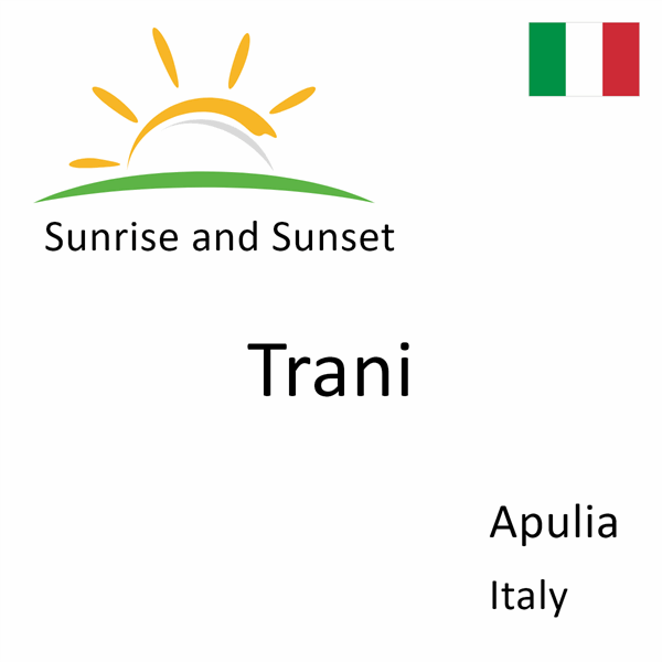 Sunrise and sunset times for Trani, Apulia, Italy