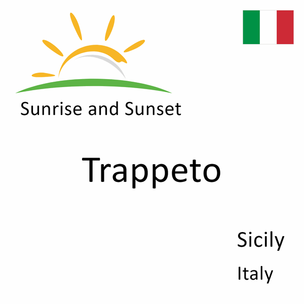 Sunrise and sunset times for Trappeto, Sicily, Italy