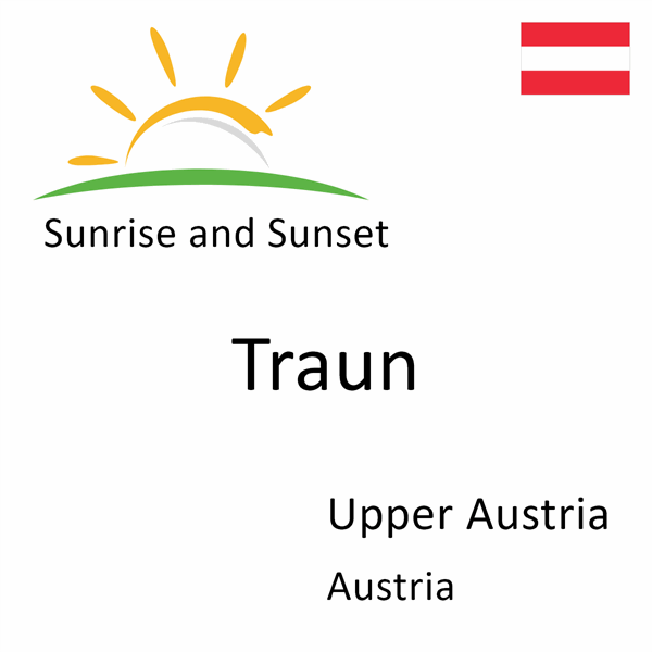 Sunrise and sunset times for Traun, Upper Austria, Austria