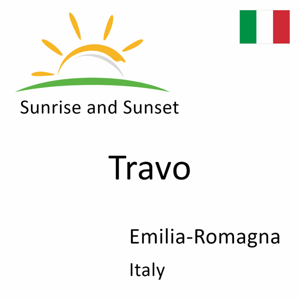 Sunrise and sunset times for Travo, Emilia-Romagna, Italy