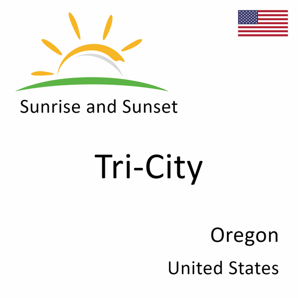 Sunrise and sunset times for Tri-City, Oregon, United States