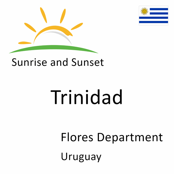 Sunrise and sunset times for Trinidad, Flores Department, Uruguay
