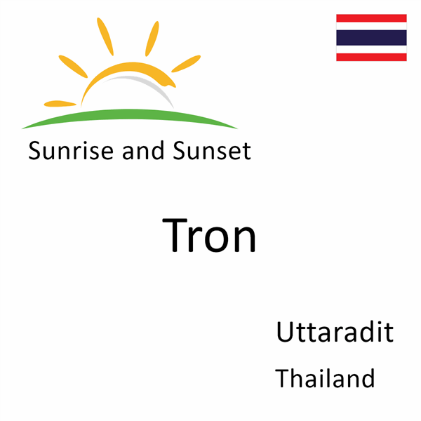 Sunrise and sunset times for Tron, Uttaradit, Thailand