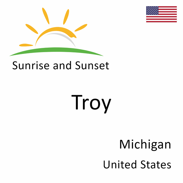 Sunrise and sunset times for Troy, Michigan, United States